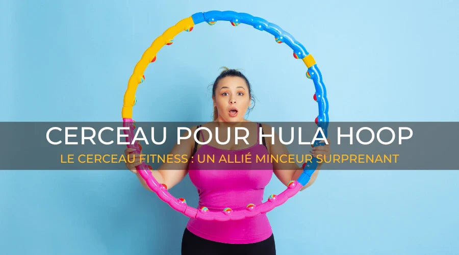 Cerceau Pour Hula Hoop Le Box du Fitness