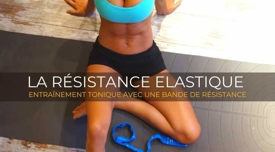 Résistance élastique Le Box Du Fitness